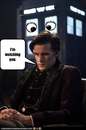 I'm watching you.