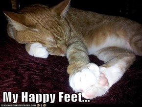 My Happy Feet...
