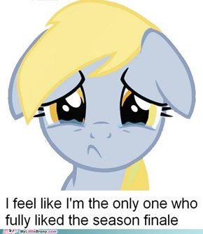 I really, really do...