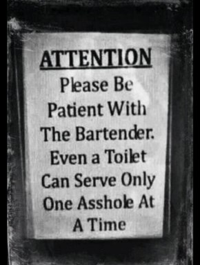 Be Nice To Your Bartenders