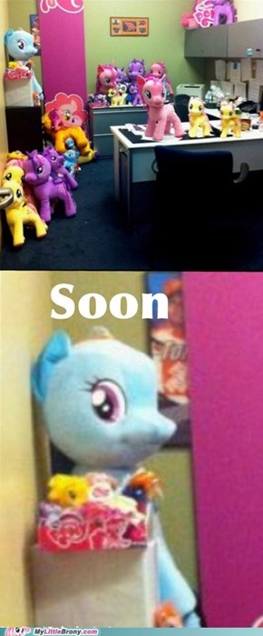 Soon...