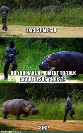 Excuse me, do you know Jesus?