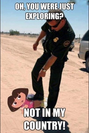 Dora the Explora Meets the Border Patrola