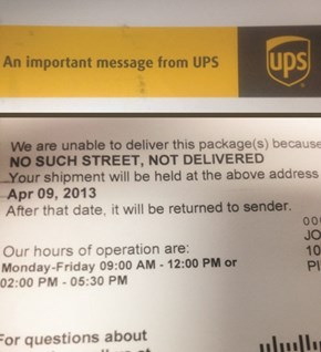 UPS Claims a Customer's Street Doesn't Exist, Proceeds to Leave Her a Note... At Her House...