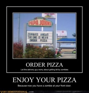 ENJOY YOUR PIZZA