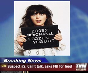 Breaking News - Suspect #2, Can't talk, asks FBI for food