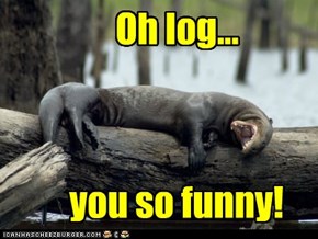 Oh log...
