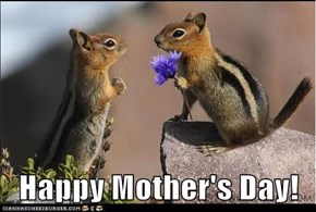 Happy Mother's Day!