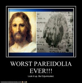 WORST PAREIDOLIA EVER!!!