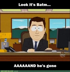 Typical batman