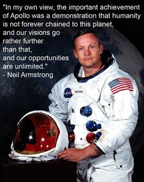 Neil Armstrong Was a True Believer 