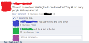 And While We're At It, Let's Ban Hurricanes and Earthquakes, too!