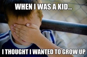 Being Older Seemed So Easy