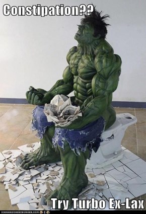 Constipation??  Try Turbo Ex-Lax