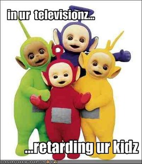 in ur  televisionz...