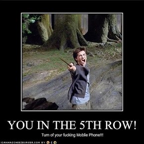 YOU IN THE 5TH ROW!