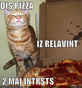 DIS PIZZA IZ RELAVINT  2 MAI INTRSTS