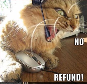 NO REFUND!