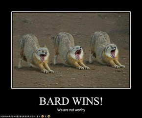 BARD WINS!