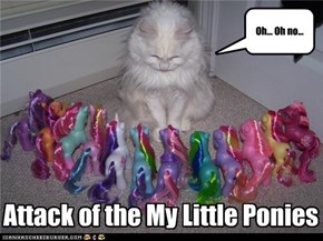 Attack of the My Little Ponies