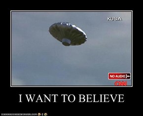 I WANT TO BELIEVE