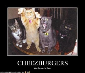 CHEEZBURGERS