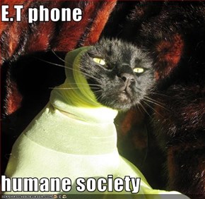 E.T phone  humane society