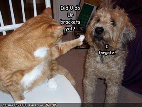 Did U do Ur brackets yet?