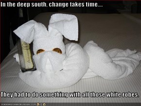 In the deep south, change takes time....  They had to do something with all those white robes.