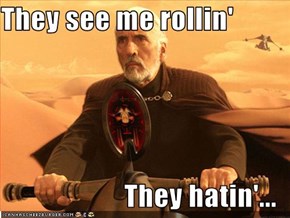They see me rollin'  They hatin'...