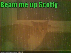 Beam me up Scotty