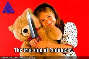 The true end of Pedobear.