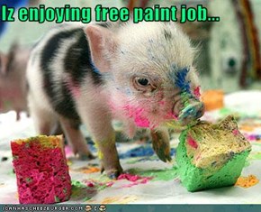 Iz enjoying free paint job...