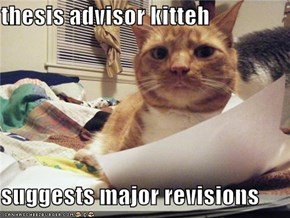 thesis advisor kitteh  suggests major revisions