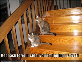 Get back to your side! You're tipping us over!