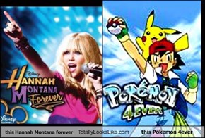 this Hannah Montana forever Totally Looks Like this Pokemon 4ever