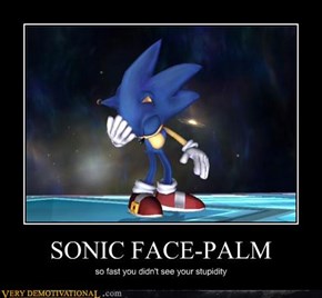SONIC FACE-PALM