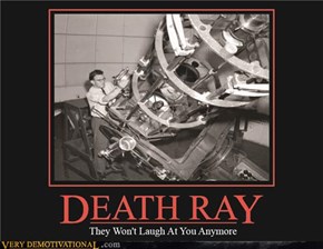 DEATH RAY