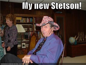 My new Stetson!