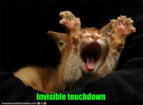Invisible touchdown