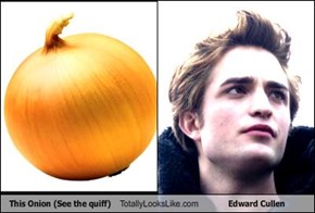 This Onion (See the quiff) Totally Looks Like Edward Cullen