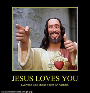 JESUS LOVES YOU