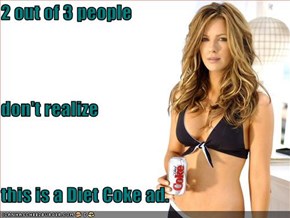 2 out of 3 people don't realize this is a Diet Coke ad.