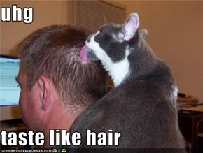 uhg  taste like hair