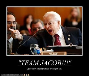 "TEAM JACOB!!!"