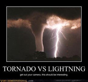 TORNADO VS LIGHTNING