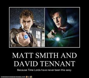 MATT SMITH AND DAVID TENNANT