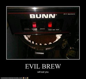 EVIL BREW