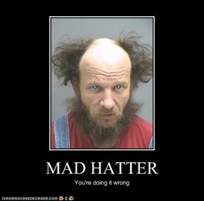 MAD HATTER