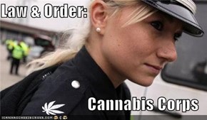 Law & Order:  Cannabis Corps